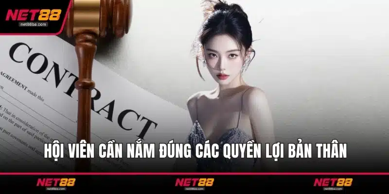 Hội viên cần nắm đúng các quyền lợi bản thân
